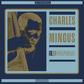 Charles Mingus - Reincarnations [Vinyl]