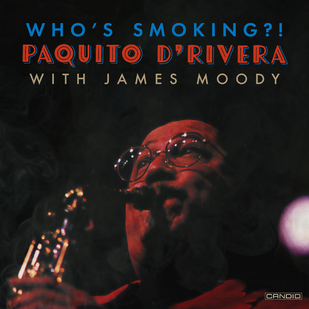 Paquito D'Rivera - Who's Smoking [Vinyl]