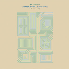Kristen Roos - Universal Synthesizer Interface VOL III [Vinyl]
