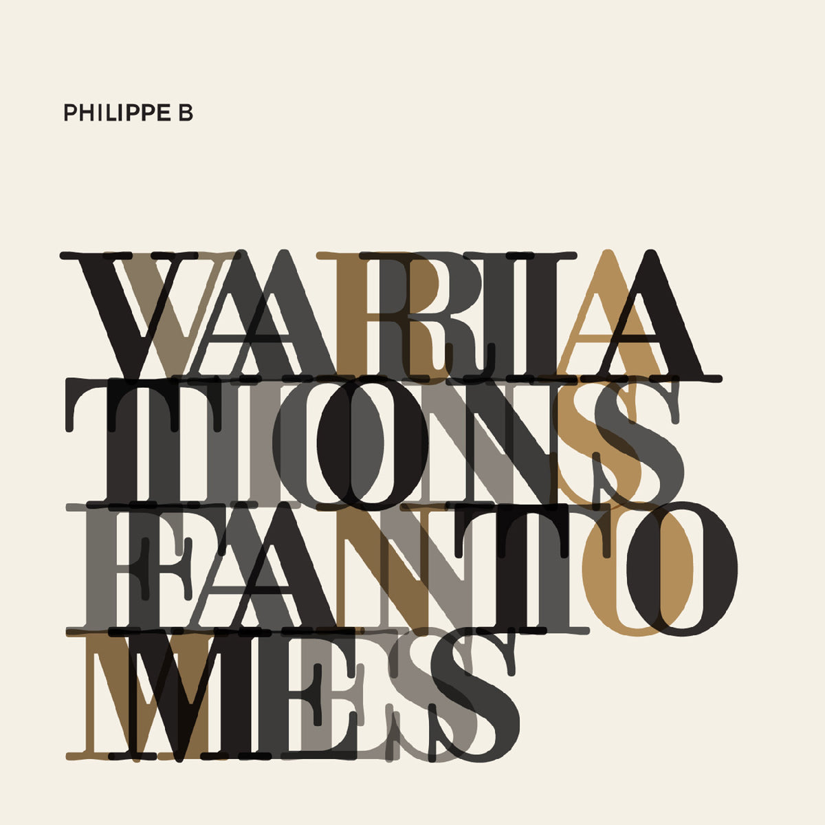 Philippe B - Variations fantômes (SILVER VINYL) [Vinyl]