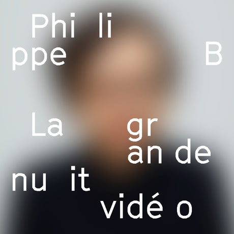 Philippe B - La grande nuit vidéo [CD]