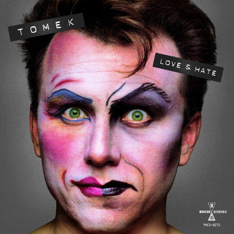 Tomek - Love & Hate: Expanded Edition [CD]