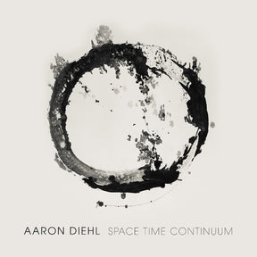 Aaron Diehl - Space, Time, Continuum [CD]
