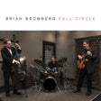Brian Bromberg - Full Circle [CD]