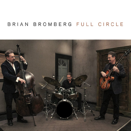 Brian Bromberg - Full Circle [CD]