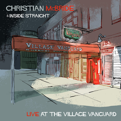 McBride, Christian and Inside Straight - Live at the Village Vanguard [CD]