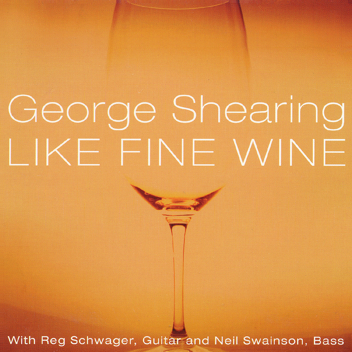 George Shearing - Like Fine Wine [CD]