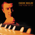 Eugene Maslov - The Fuse Is Lit [CD]