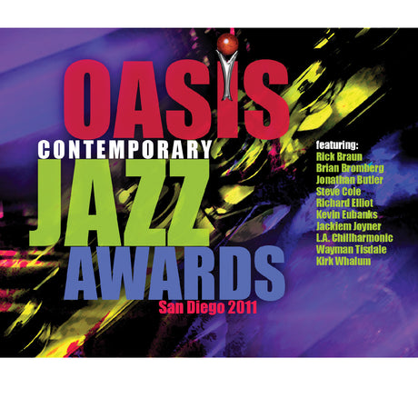 Various Artists - Oasis Contemporary Jazz Awards: San Diego 2011 [CD]