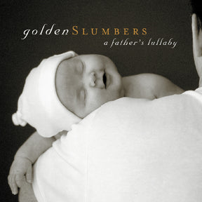 Various Artists - Golden Slumbers: A Father's Lullaby [CD]
