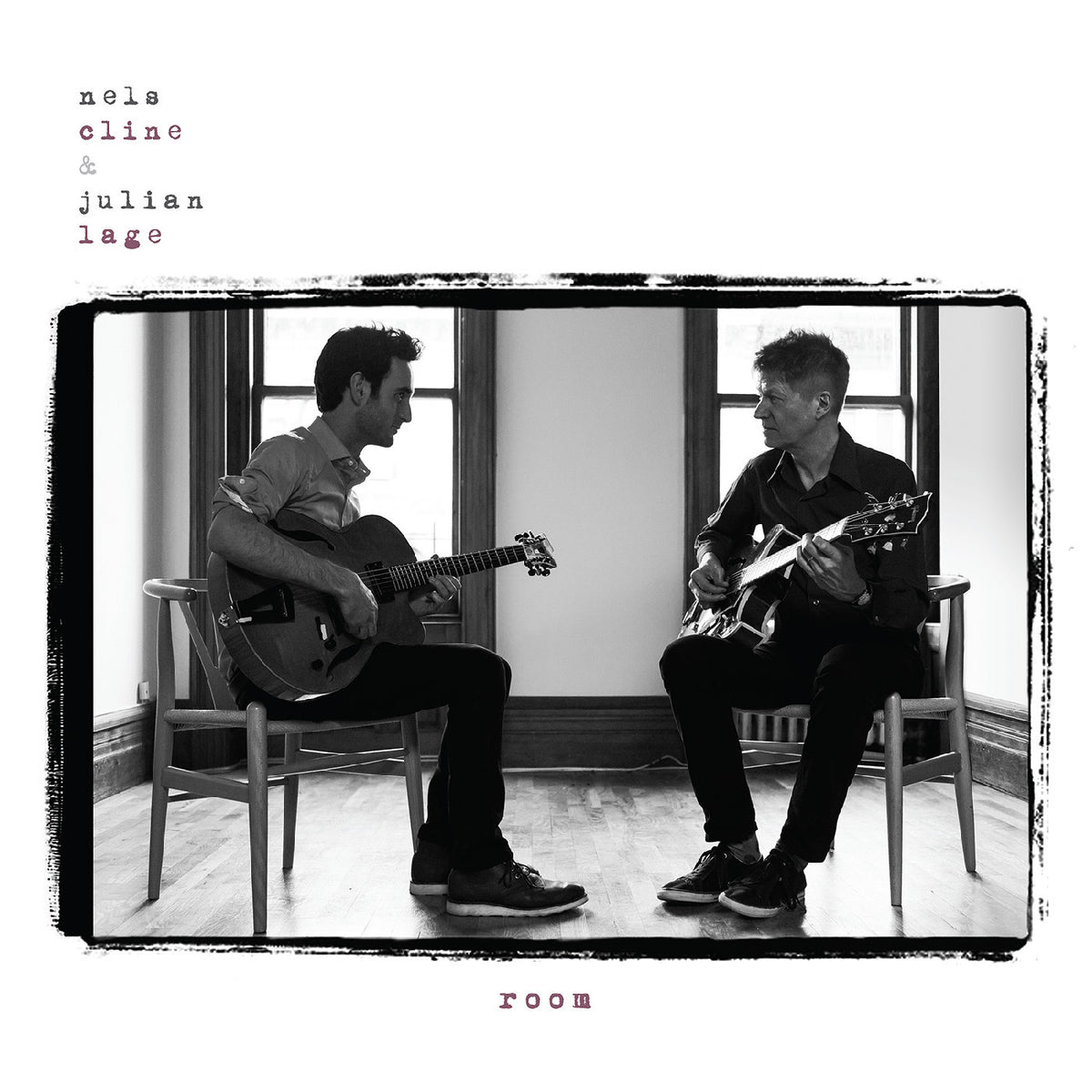 Cline, Nels and Julian Lage - Room [CD]