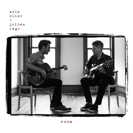 Cline, Nels and Julian Lage - Room [CD]