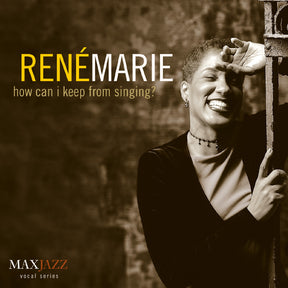 René Marie - How Can I Keep from Singing? [CD]