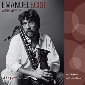 Emanuele Cisi - Where or When [CD]