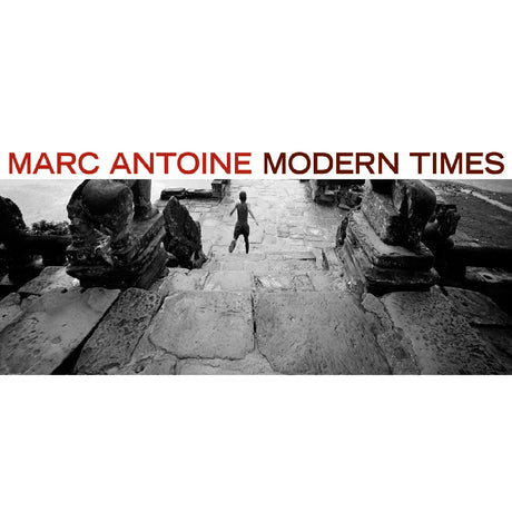 Marc Antoine - Modern Times [CD]