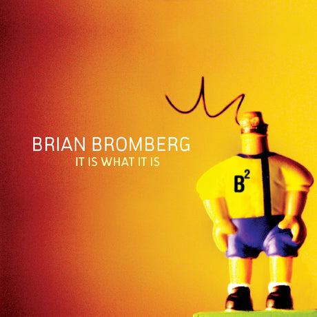 Brian Bromberg - It Is What It Is [CD]