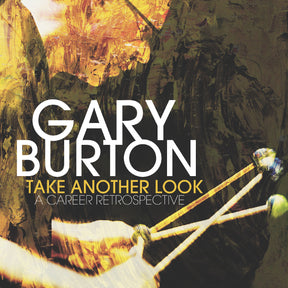 GARY BURTON - Take Another Look: A Career Retrospective [Vinyl]