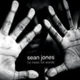 Sean Jones - No Need for Words [CD]