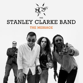 Stanley Clarke Band, The - The Message [CD]