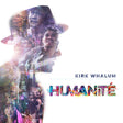 Kirk Whalum - Humanité [CD]