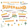 Mack Avenue SuperBand - Live from the Detroit Jazz Festival - 2015 [CD]