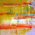 Yellowjackets - Cohearence [CD]
