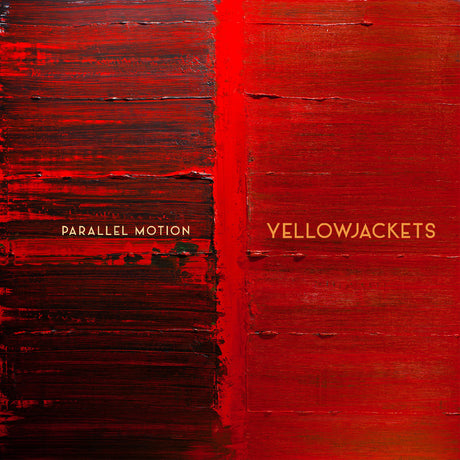 Yellowjackets - Parallel Motion [CD]