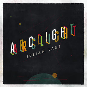 Julian Lage - Arclight [Vinyl]