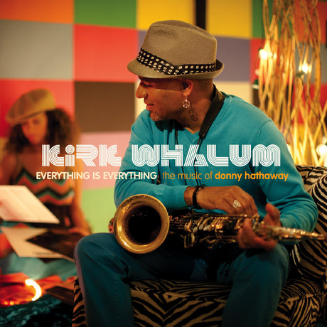 Kirk Whalum - Everything Is Everything: The Music of Donny Hathaway [CD]