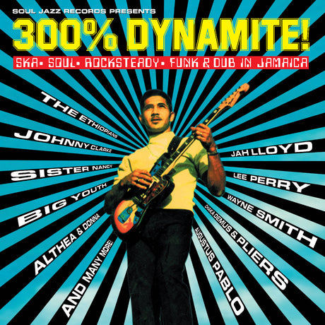 Soul Jazz Records presents - 300% DYNAMITE! Ska, Soul, Rocksteady, Funk and Dub in Jamaica (INDIE EXCLUSIVE) [CD]