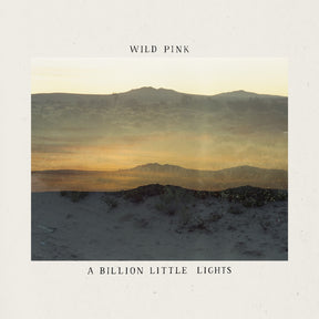 Wild Pink - A Billion Little Lights (BLUE JAY VINYL) [Vinyl]