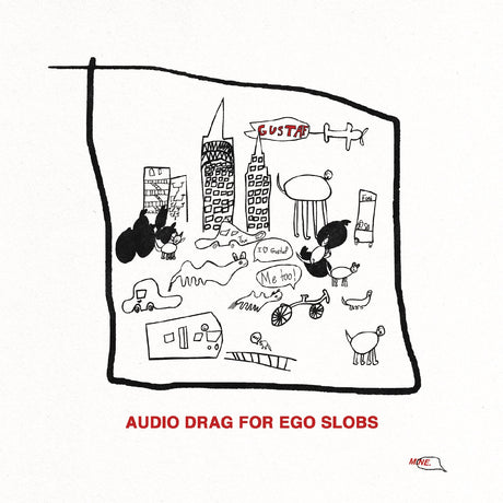 Audio Drag For Ego Slobs [Vinyl]