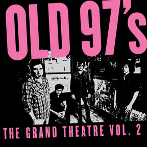 Old 97's - The Grand Theater Vol. 2 (SMOKE MARBLE VINYL) [Vinyl]
