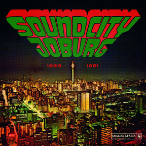 Sound City Joburg 1969-1981 [Vinyl]