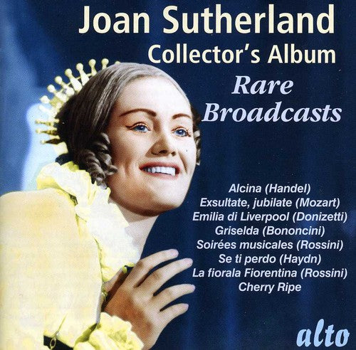 Dame Joan Sutherland - Joan Sutherland: Rare Broadcasts [CD]