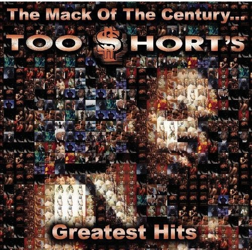 The Mack Of The Century: Too Short'S Greatest Hits (CD)