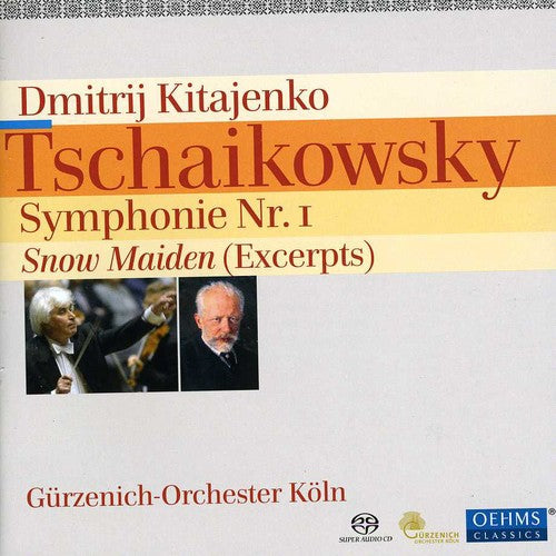Tschaikovsky / Guerzenich-orch Koln / Kitajenko - Symphony No. 1: Snow Maiden - Super Audio CD