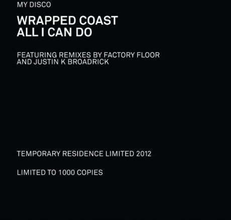 the album cover for My Disco - Wrapped Coast / All I Can Do