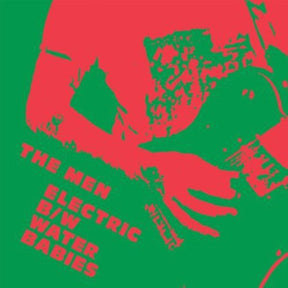 the album cover for The Men - Electric / Water Babies