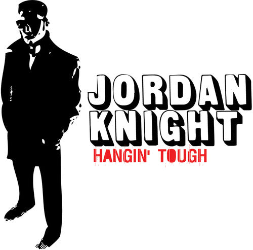 Knight,jordan - Hangin' Tough - Music CD Single