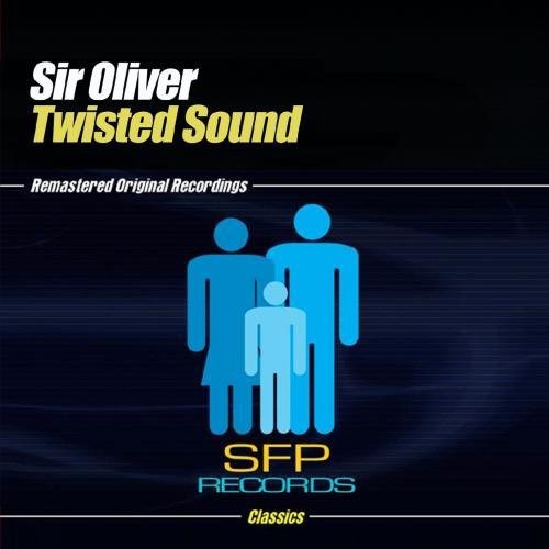 Sir Oliver - Twisted Sound - Music CD Single