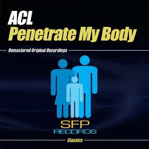 Acl - Penetrate My Body - Music CD Single