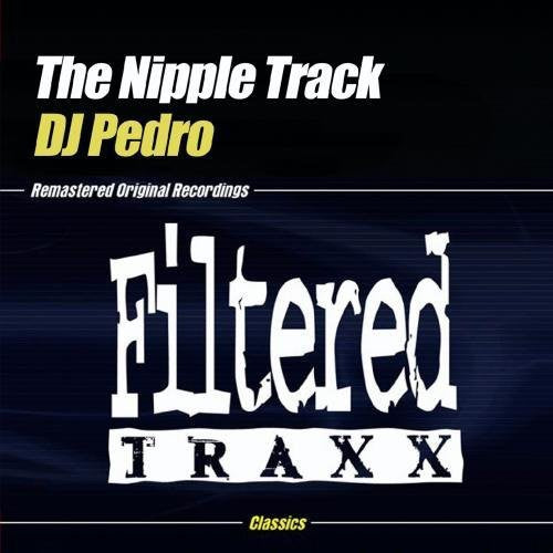 Dj Pedro - Nipple Track - Music CD Single