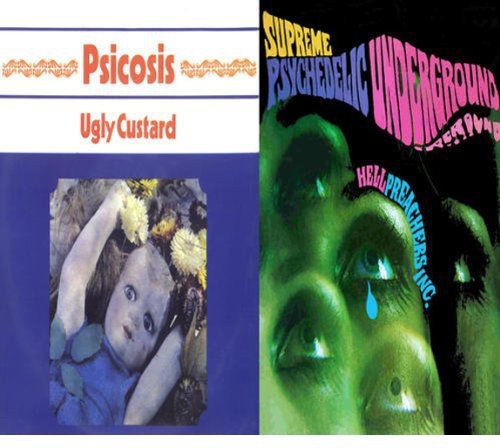 Ugly Custard/Hell Preachers - Pscicosis/Supreme Psychedelic Underground [CD]