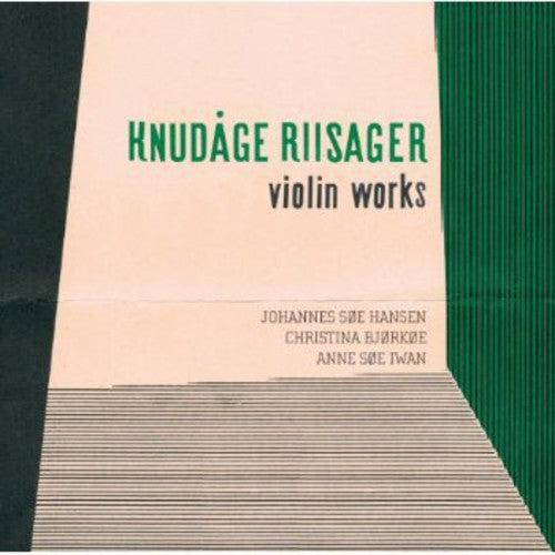 Riisager / Hansen / Bjorkoe / Iwan - Violin Works - Super Audio CD