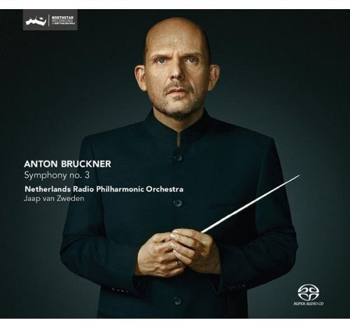 Bruckner / Netherlands Radio Po / Van Zweden - Symphony No. 3 - Super Audio CD