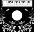 the album cover for Lust For Youth - Chasing the Light