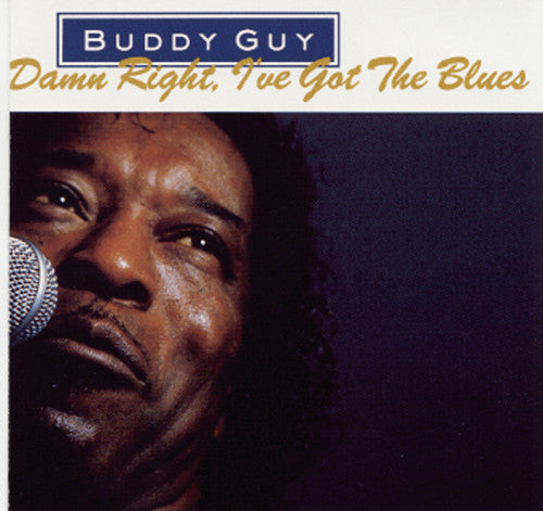 Buddy Guy - Damn Right I've Got the Blues [CD]