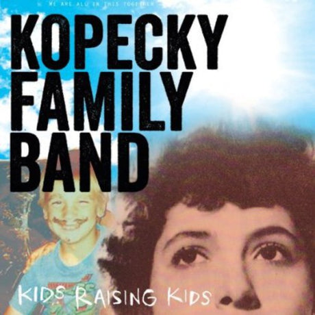 the album cover for Kopecky Family Band - Kids Raising Kids [Vinyl]