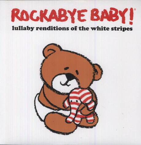 the album cover for Rockabye Baby! - Lullaby Rendtions of The White Stripes